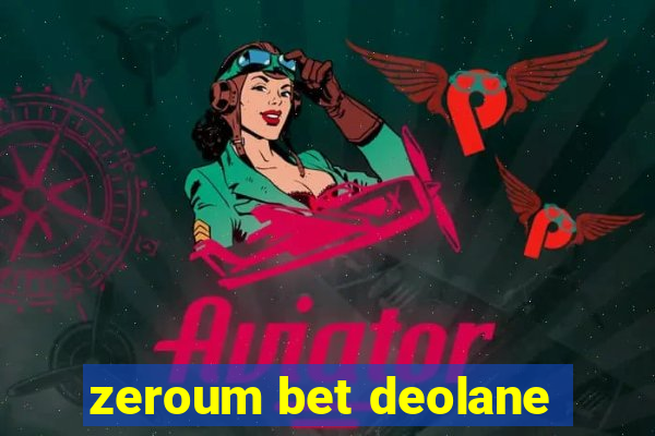 zeroum bet deolane